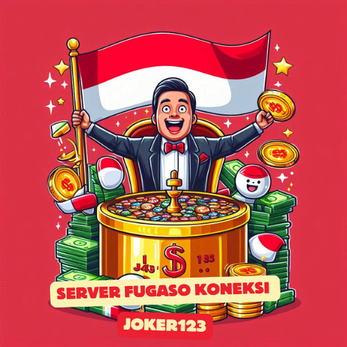 Server Fugaso Koneksi Joker123